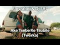 Flowaboi & Dj 787 - Ake Tsebe Ke Tsubile (Twerka) | Official Music Video