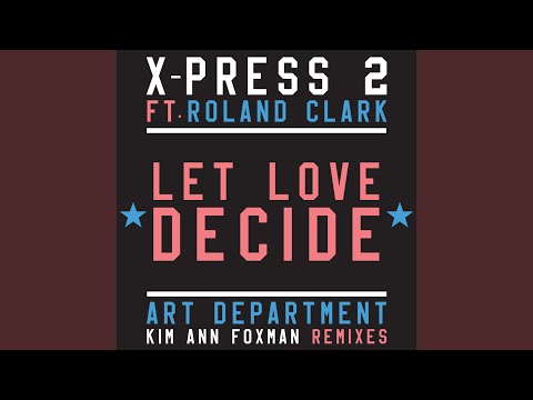 Let Love Decide (feat. Roland Clark)