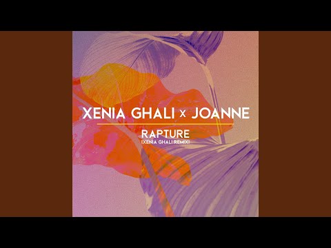Rapture (Xenia Ghali Remix / Extended Mix)