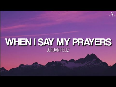 When I Say My Prayers