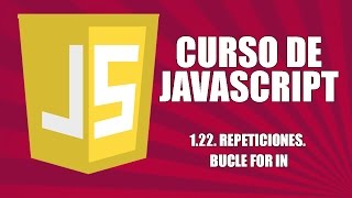 Curso de Javascript - 1.22. Repeticiones. Bucle for in