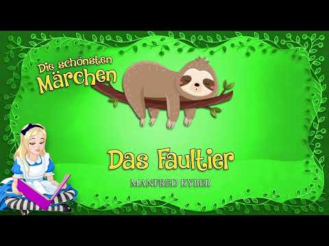 Manfred Kyber - Das Faultier (Andreas Muthesius)