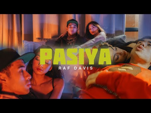 Raf Davis - PASIYA (Official Music Video)