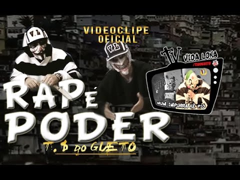 Trilha Sonora do Gueto - Rap é Poder  VideoClipe Oficial
