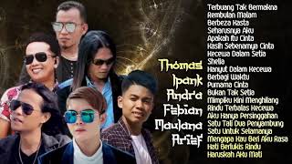 Download lagu Thomas, Maulana, Andra, Febian, Arief & Ipank - Lagu Baper Enak Didengar -20 Top Hits Slow Rock 2021 mp3