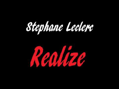 Stephane Leclerc - Realize