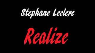 Stephane Leclerc - Realize