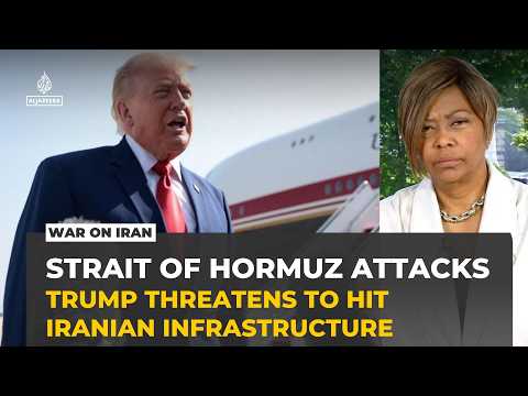 Trump warns Iran: US will bomb infrastructure for every ship attack in Strait of Hormuz