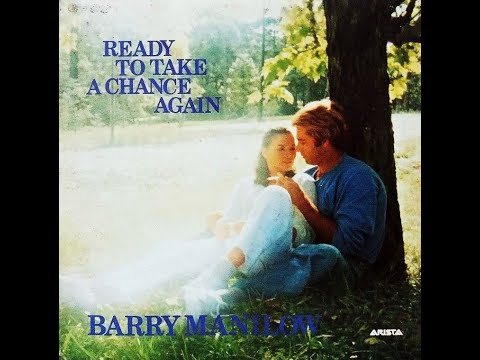 Barry Manilow  -   Ready To Take A Chance Again   +   Copacabana   1978