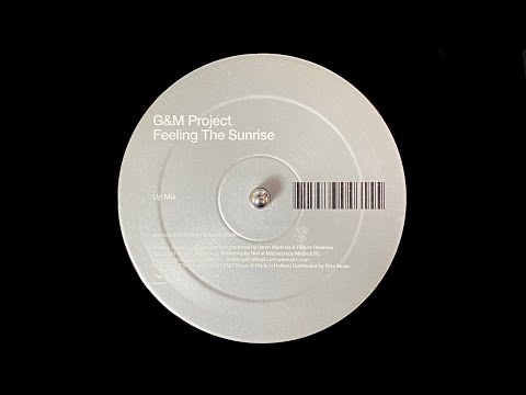 G&M Project - Feeling The Sunrise (Up Mix) (2002)