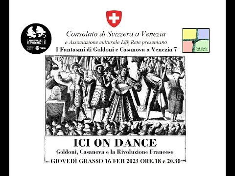 CARNEVALE VENEZIA:GOLDONI, CASANOVA E LA RIVOLUZIONE FRANCESE