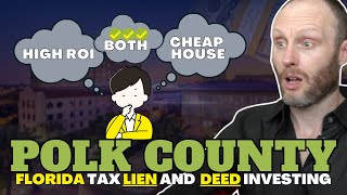 Polk County | Florida Tax Lien & Deed Investing | High ROI or Cheap Property or Both?