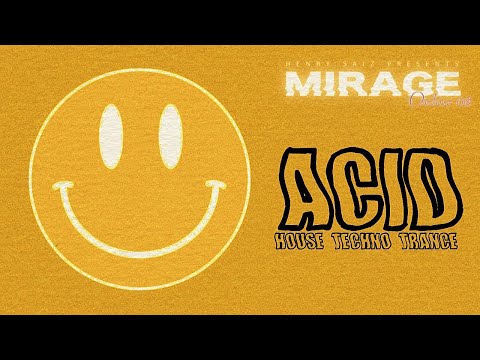 MIRAGE By Henry Saiz - Online Edition 08 "ACID"