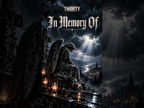Vorschaubild zu Thorty - In Memory Of 🖤 | Für alle, die uns fehlen #shorts