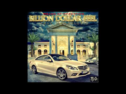 Meanz of Operation - Billion Dollar Feel feat. Illdotlogic