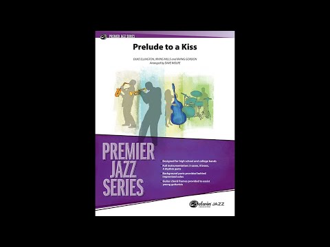 Prelude to a Kiss, arr. Dave Wolpe – Score & Sound