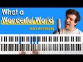 How To Play What A Wonderful World On Piano Piano Tutorial Chord Chart