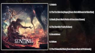 Sentinel - The Primordial Ruin (FULL EP 2015/HD)