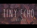 Kyamdro - Tiny Echo OST
