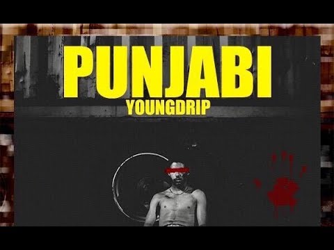 Young Drip - Punjabi (Vídeo Oficial)