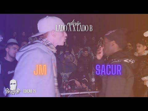 EDIÇÃO LADO A/B | 1ªFASE | JM x SACUR | BATALHA CLANDESTINA #21