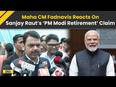 Maharashtra CM Fadnavis Dismisses Sanjay Raut's Claims Of PM Modi's 'September Retirement Plans'