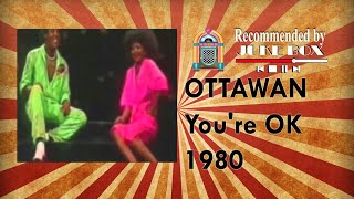 Ottawan - You&#39;re O.K 1980