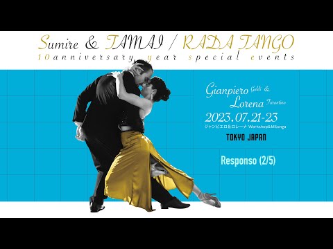 Gianpiero & Lorena 2/5 | Responso - RADA Tango 10th Anniversary Special, Farewell Milonga |アルゼンチンタンゴ