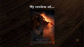 My spoiler free review of The Odyssey