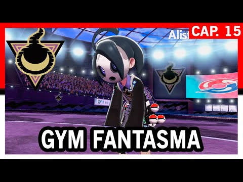 🔥 Cap. #15 GIMNASIO FANTASMA | Pokemon Espada y Escudo GAMEPLAY Español
