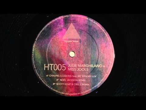 HT005: Julie Marghilano & Miss Jools - Chasing Illusions (Noël Jackson Remix) [Hypertone]