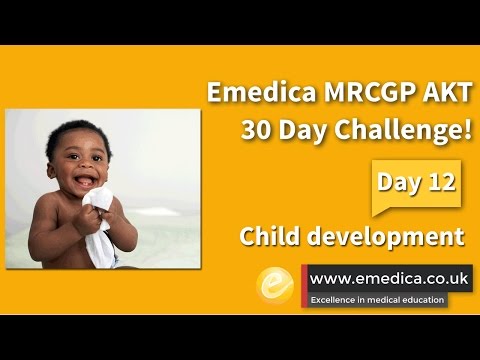 MRCGP AKT 30 Day Challenge - Day 12: Child development