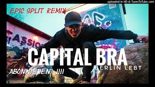 CAPITAL BRA  - KENNZEICHEN B-TK vs BERLIN LEBT (SPLIT REMIX)