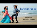 Saree Ke Fall Sa Dance Cover Nainika Thanaya