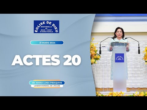 Enseignement : Actes 20 – 31 mars 2024 - Sœur María Luisa Piraquive