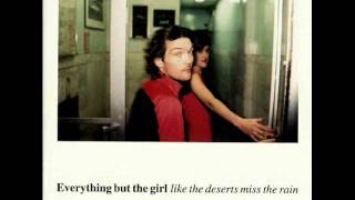Everything But The Girl - Take Me (Clifton Mix) HQ AUDIO
