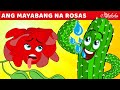 Ang Mayabang Na Rosas & Ang Pangit Na Bibe | Mga Kwentong Pambata Tagalog | Filipino Fairy Tales