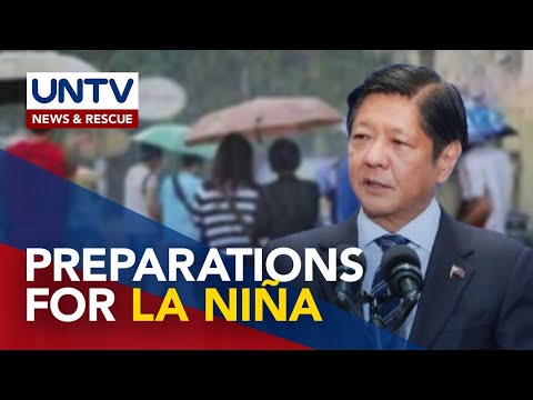 Pres. Marcos Jr. orders close coordination of agencies, LGUs on preps ahead of La Niña