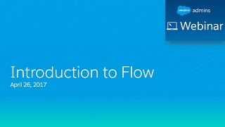 Introduction to Flow in Salesforce