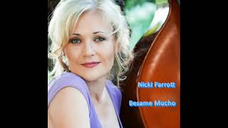 Nicki Parrott - Besame Mucho