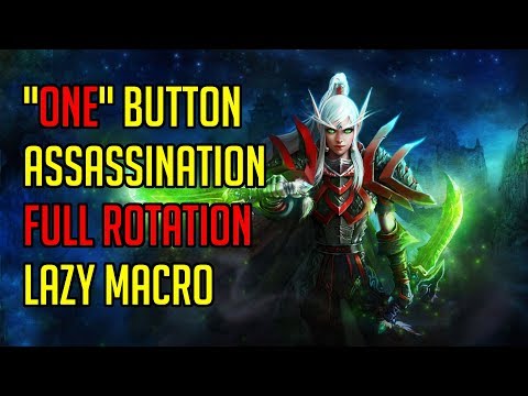 GSE2: Assassination 1 Button Macro! *FULL ROTATION*  - WoW 7.35+