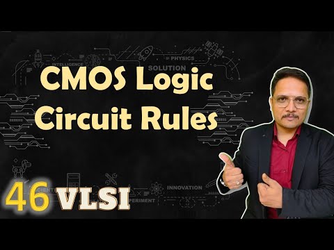 CMOS Logic Circuit Rules and Structure