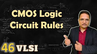 CMOS Logic Circuit Rules and Structure