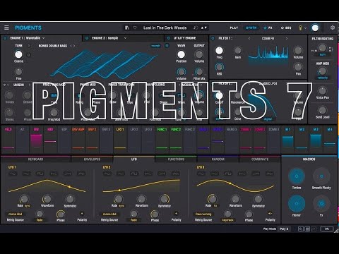 ARTURIA PIGMENTS 7 Synthesizer - What's New in Version 7 - Walkthrough & New Sounds - PC & Mac