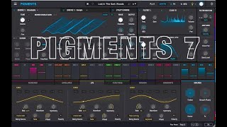Video thumbnail for ARTURIA PIGMENTS 7 Synthesizer - What's New in Version 7 - Walkthrough & New Sounds - PC & Mac by The Sound Test Room