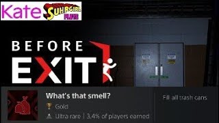 How to get What's That Smell? Trophy Before Exit: Supermarket