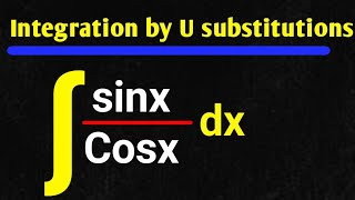 Integration By Substitution Or U Integral math
