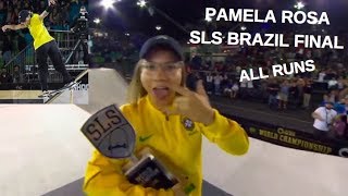 Pamela Rosa At SLS Brazil World Championships (All Runs)