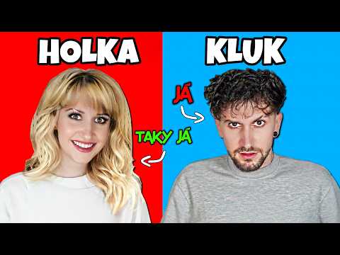 BÝT HOLKA, NEBO BÝT KLUK? 😧