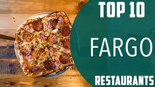 Top 10 Best Restaurants to Visit in Fargo | USA - English